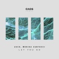 Monika Santucci、ASCO - Let You Go