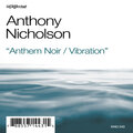 Anthem Noir / Vibration