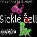 TTM LilRa、TTMJayR - Sickle Cell (feat. TTMJayR)(Explicit)