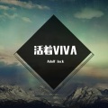 Jack wu - 活着Viva (Remix)
