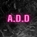Tati、iwastj - A.D.D (feat. iwastj) (Explicit)