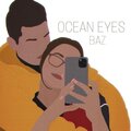 BaZ - Ocean Eyes