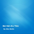 Bài Hát Dầu Tiên