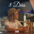 Emir Revilla、DimeloDante、Poyo、ShaNa - 8 Días