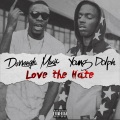 Love the Hate (Explicit)