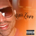 Our Love (Explicit)