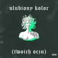 ULUBIONY KOLOR (TWOICH OCZU)(Explicit)