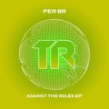 Against The Rules EP