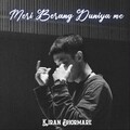 Kiran Dhormare - Meri Berang Duniya Mai