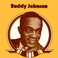 buddy johnson - I Wonder Who's Boogieing My Woogie Now
