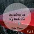Rain and Chill、Relaxation、Yoga Music - Rainy Days