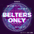 Restricted、Belters Only - Make Me Feel Good (Restricted Edit)