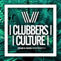 Clubbers Culture: Drum & Bass Residency 4
