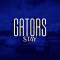 Gators - Stay