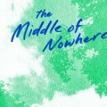 The Middle of Nowhere