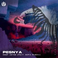 Pesnya、Sofia Rubina - Deep Abyss (Extended Mix)
