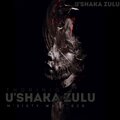 u'Shaka Zulu (feat. M'Sixty Wale 629)