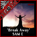 Sam E - Break Away