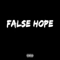 False Hope (feat. Southside)(Explicit)