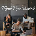 Music for Working、Work Music Playlist、Music for Work - Tranquility