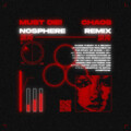 Nosphere - Chaos (Nosphere Remix)