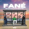 Bello、Sinay 213、Dallas - Fané (feat. Sinay 213)(Explicit)