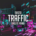 Firelite、Tiësto - Traffic