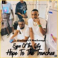 Eyez Of The City Hope To The Trenches (feat. MOE Savage)(Explicit)