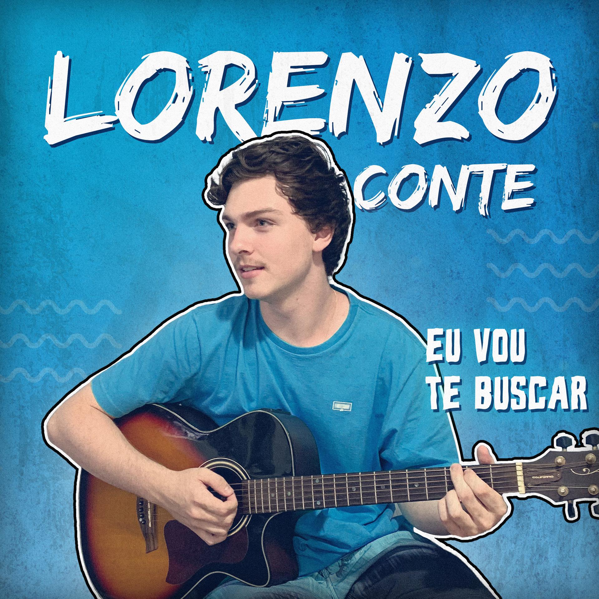 Lorenzo Conte - Eu Vou Te Buscar