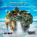 DJ GUY、Robert Geaux、Dash Berlin、Blackcode、charlie miller - Skies (DJ GUY x Robert Geaux Festival Mix版)