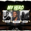 Masta Kiito、Momskid、churchill - My Hero (feat. Momskid & Churchill)