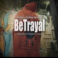 BeTrayal (feat. Elohim the god) [Explicit]