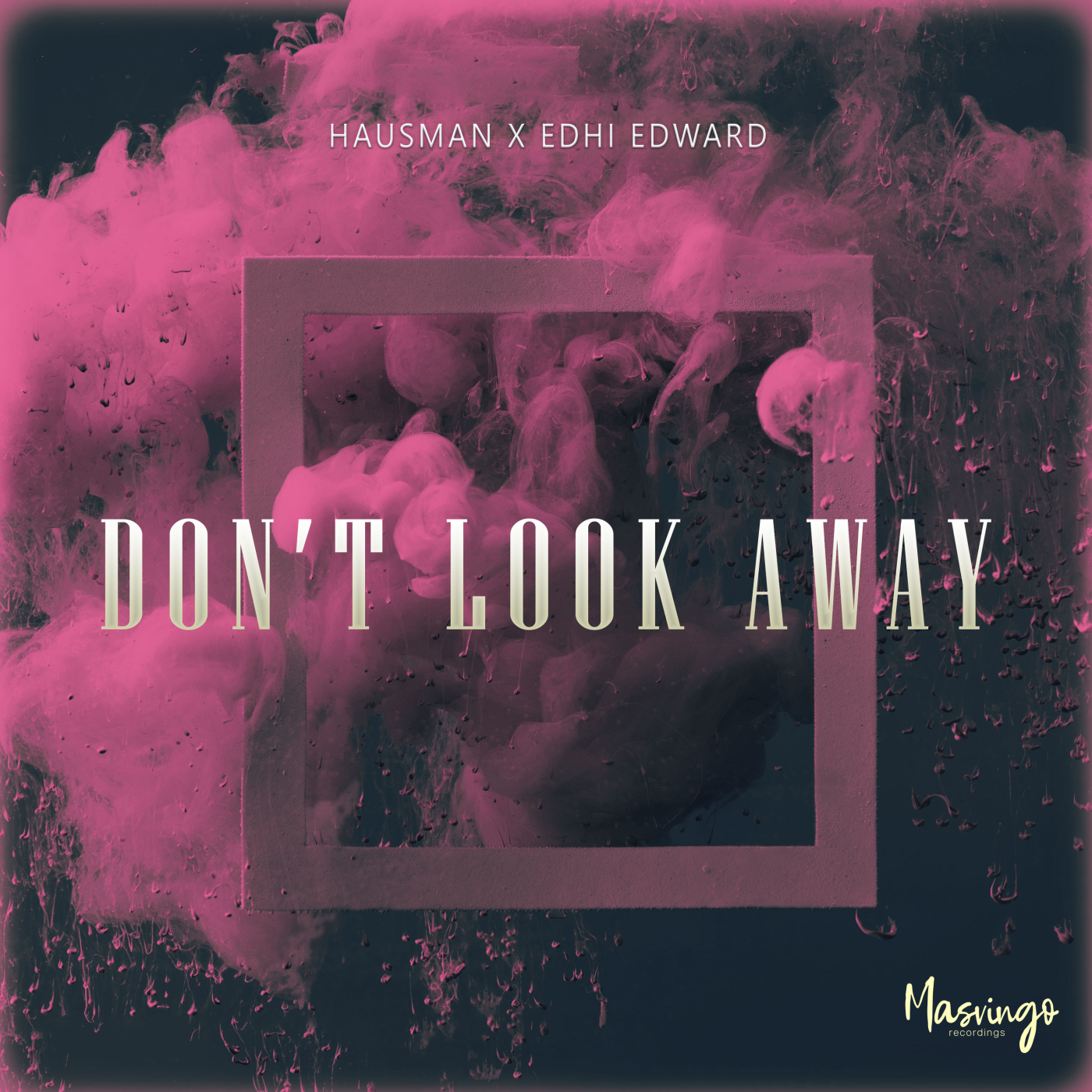 Hausman、EDHI EDWARD - Don't Look Away