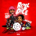 Roll The Dice (Explicit)