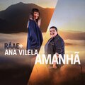 Ana Vilela、RÁAE - Amanhã