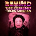 helen morgan - What Wouldnt I Do For That Man