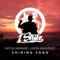 Patz & Grimbard、Jason Anousheh - Shining Song