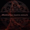Méditation mantra miracle: Guérison des chakras, Musique relaxante, Mantras bouddhistes