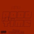 Good Time (Explicit)