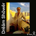 El Toro - Drêâm Shôwêr
