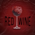 RED WINE (Explicit)