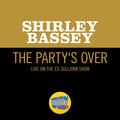 The Party's Over (Live On The Ed Sullivan Show, November 13, 1960)