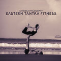Chinese Philosophy: Eastern Tantra Fitness, Chinese Guzheng Zen, Oriental Relaxing Music for PMS Symptoms, Women's Yoga for Balance Women's Health