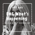 M.A.B.M、SRJY、Ava Max - OMG What's Happening