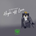 High off Love