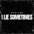Lior - I lie Sometimes (Explicit)