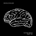 McCullyCullen、XV - Tattoo Brain (feat. XV)(Explicit)