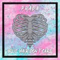 Prada - Blue Hair, Don't Care