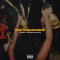 Pop Champagne (Explicit)