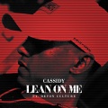 Lean On Me (Explicit)